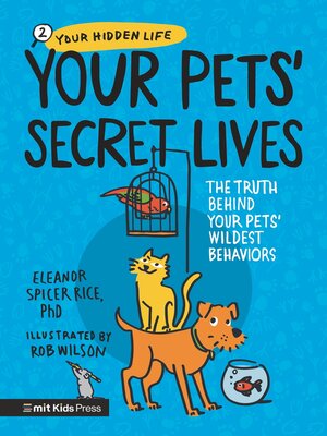 cover image of Your Pets' Secret Lives